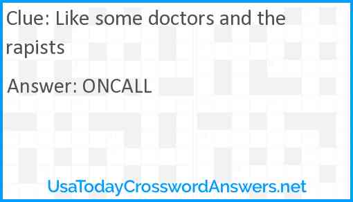 Like some doctors and therapists Answer