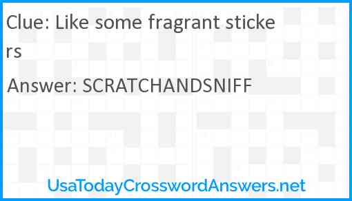 Like some fragrant stickers Answer
