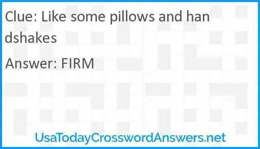 Like some pillows and handshakes Answer
