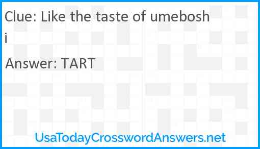 Like the taste of umeboshi Answer