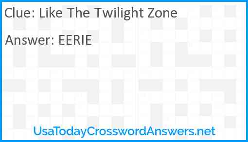 Like The Twilight Zone Answer