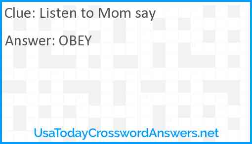 Listen to Mom say Answer