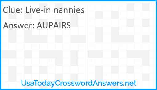 Live-in nannies Answer