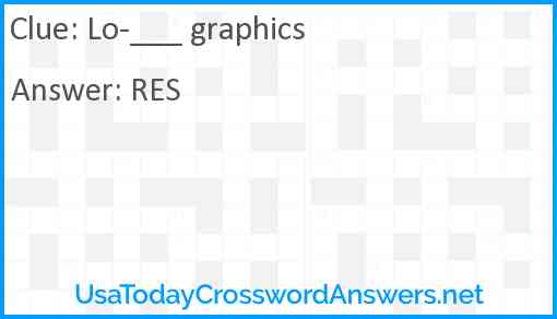 Lo-___ graphics Answer
