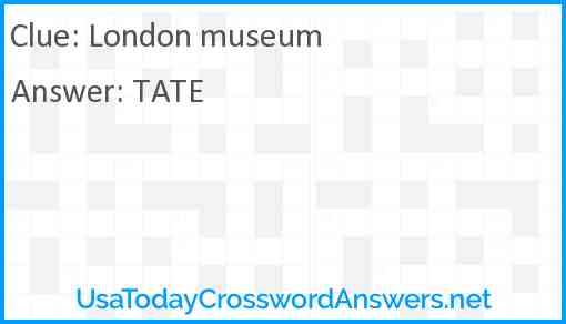London museum Answer