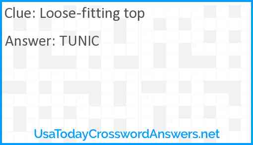 Loose-fitting top Answer