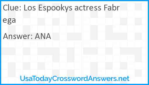 Los Espookys actress Fabrega Answer