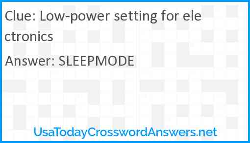 Low-power setting for electronics Answer