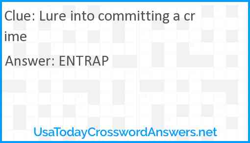 Lure into committing a crime Answer