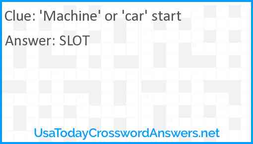'Machine' or 'car' start Answer