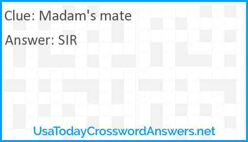 Madam's mate Answer