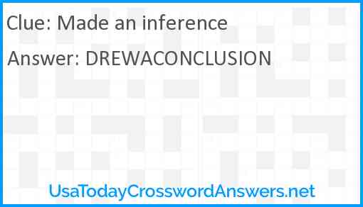 Made an inference Answer