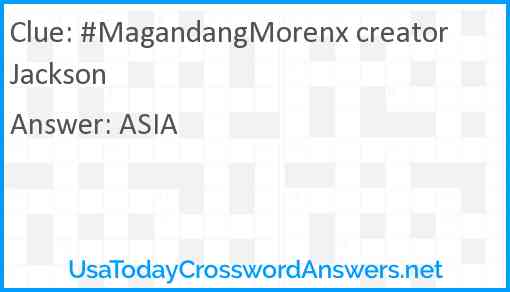 #MagandangMorenx creator Jackson Answer