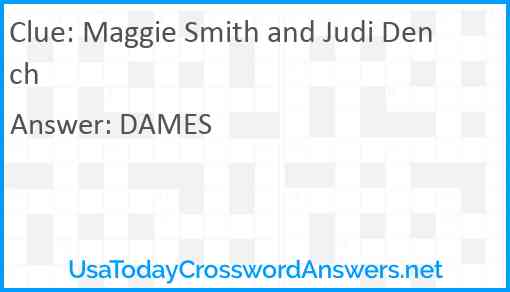 Maggie Smith and Judi Dench Answer