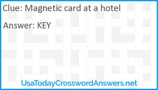Magnetic card at a hotel Answer