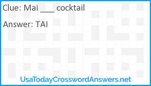Mai ___ cocktail Answer