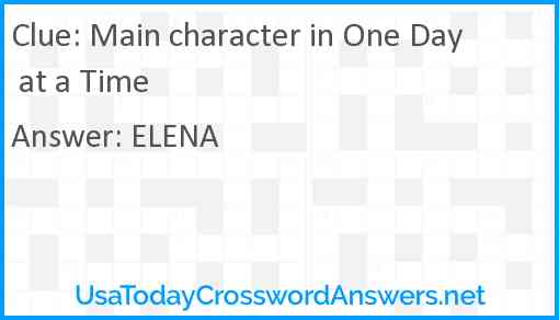 Main character in One Day at a Time Answer