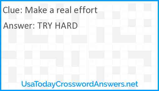 Make a real effort Answer