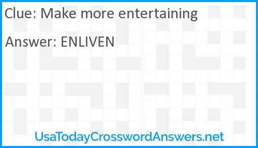Make more entertaining Answer