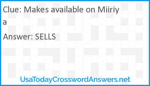 Makes available on Miiriya Answer