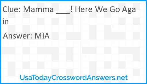 Mamma ___! Here We Go Again Answer