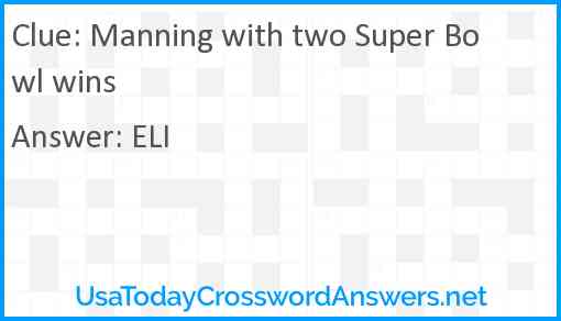 Manning with two Super Bowl wins Answer