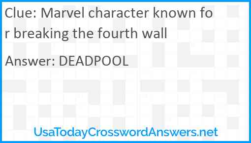 Marvel character known for breaking the fourth wall Answer