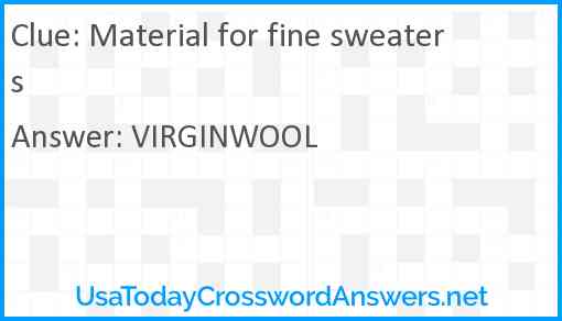 Material for fine sweaters Answer