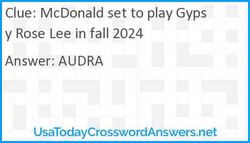 McDonald set to play Gypsy Rose Lee in fall 2024 Answer