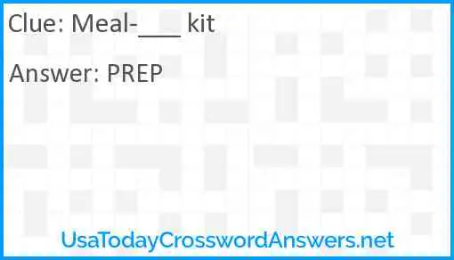 Meal-___ kit Answer