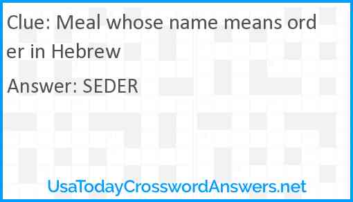Meal whose name means order in Hebrew Answer
