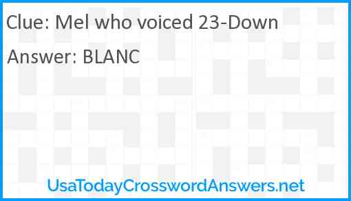 Mel who voiced 23-Down Answer