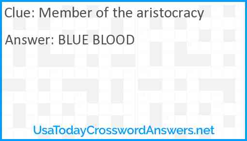 Member of the aristocracy Answer