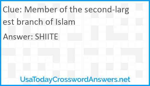 Member of the second-largest branch of Islam Answer