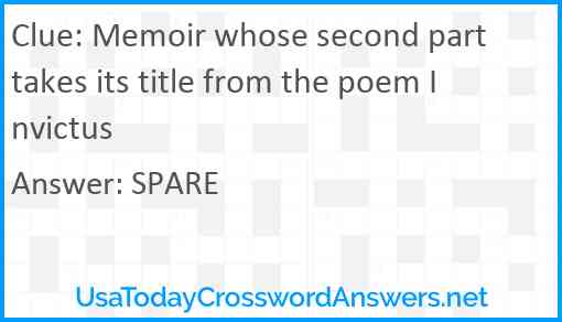 Memoir whose second part takes its title from the poem Invictus Answer