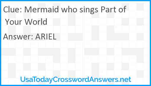 Mermaid who sings Part of Your World Answer