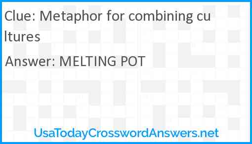 Metaphor for combining cultures Answer