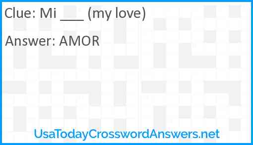 Mi ___ (my love) Answer