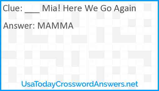 ___ Mia! Here We Go Again Answer