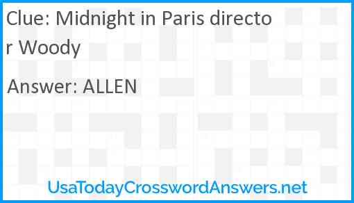 Midnight in Paris director Woody Answer