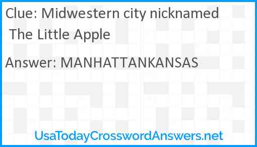 Midwestern city nicknamed The Little Apple Answer