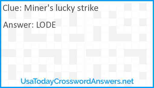 Miner's lucky strike Answer