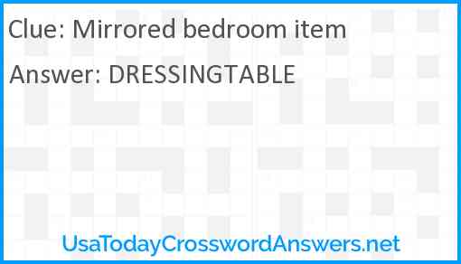 Mirrored bedroom item Answer