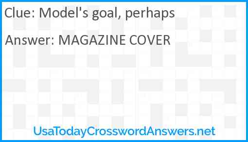 Model's goal, perhaps Answer