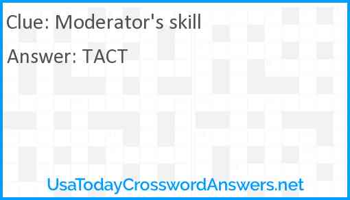 Moderator's skill Answer