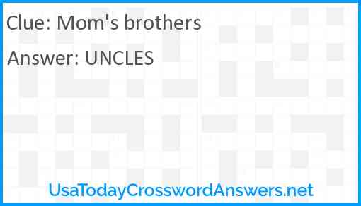 Mom's brothers Answer