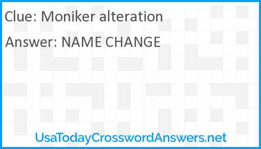 Moniker alteration Answer