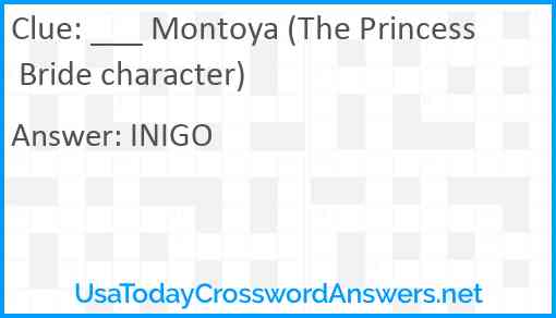 ___ Montoya (The Princess Bride character) Answer