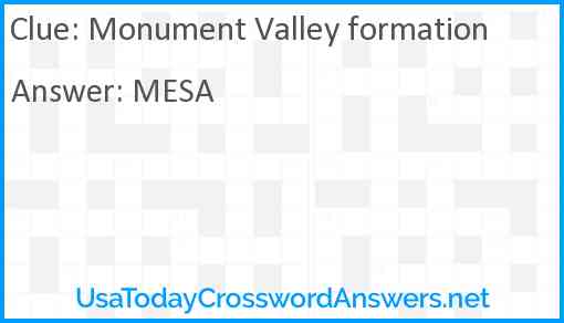 Monument Valley formation Answer