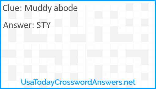 Muddy abode Answer